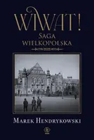Okładka: Wiwat! Saga wielkopolska