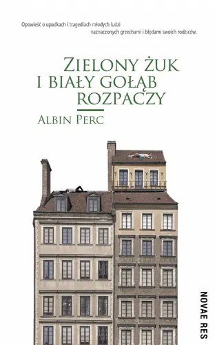 Okładka: Zielony żuk i biały gołąb rozpaczy