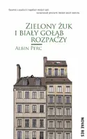 Okładka: Zielony żuk i biały gołąb rozpaczy