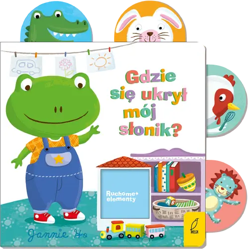 Okładka: Ruchome elementy. Gdzie się ukrył mój słonik?