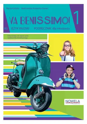 Okładka: Va Benissimo! 1 podręcznik do języka włoskiego dla młodzieży