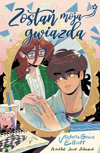 Okładka: Zostań moją gwiazdą