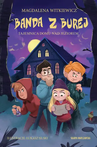 Okładka: Banda z Burej. Tajemnica domu nad jeziorem