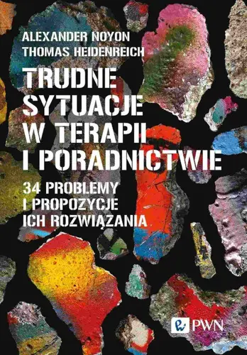Okładka: Trudne sytuacje w terapii i poradnictwie.