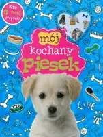 Okładka: Mój kochany piesek. Kto mnie przytuli