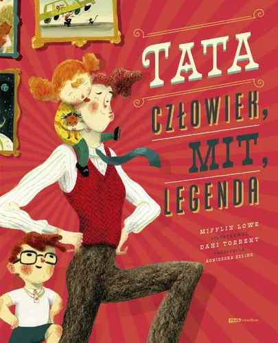 Okładka: Tata. Człowiek, mit, legenda