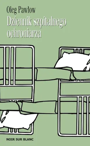 Okładka: Dziennik szpitalnego ochroniarza