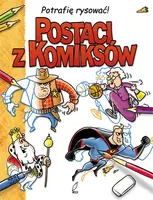 Okładka: Postaci z komiksów. Potrafię rysować
