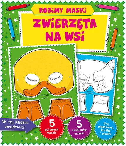 Okładka: Zwierzęta na wsi. Robimy maski.