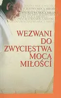 Okładka: Wezwani do zwycięstwa mocą miłości