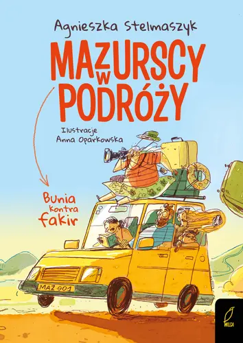 Okładka: Mazurscy w podróży. Bunia kontra fakir. Tom 1
