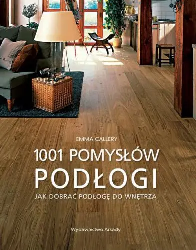 Okładka: Podłogi 1001 pomysłów