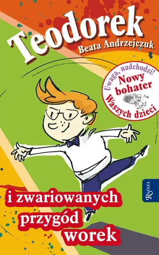 Okładka: Teodorek i zwariowanych przygód worek