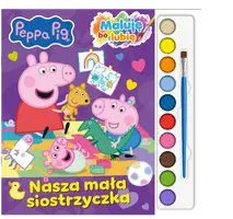 Okładka: Peppa Pig. Maluję Bo Lubię. Nasza mała siostrzyczka