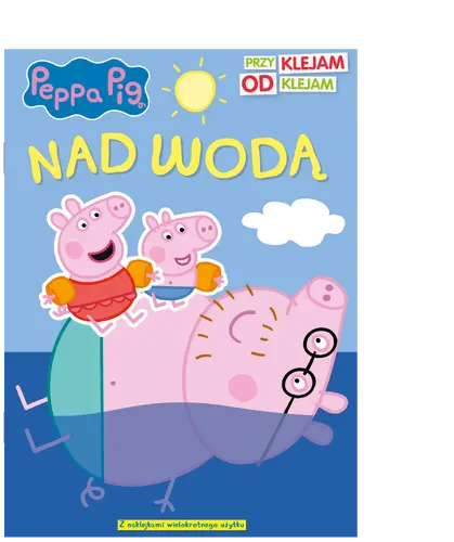 Okładka: Peppa Pig. Przyklejam Odklejam. Nad wodą