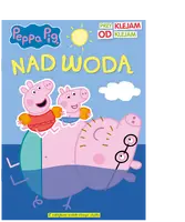 Okładka: Peppa Pig. Przyklejam Odklejam. Nad wodą