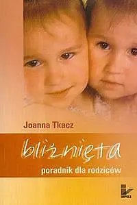 Okładka: Bliźnięta Poradnik dla rodziców