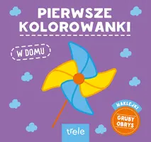 Okładka: Pierwsze kolorowanki. W domu