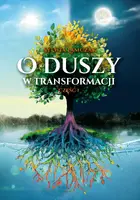 Okładka: O duszy w transformacji. Część I