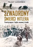 Okładka: Szwadrony śmierci Hitlera