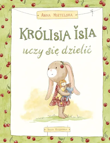 Okładka: Królisia Isia uczy się dzielić