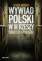 Okładka: Wywiad polski w III Rzeszy. Sukcesy i porażki