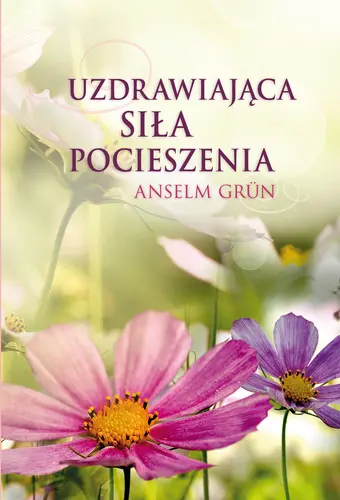 Okładka: Uzdrawiająca siła pocieszenia