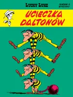 Okładka: Lucky Luke. Ucieczka Daltonów