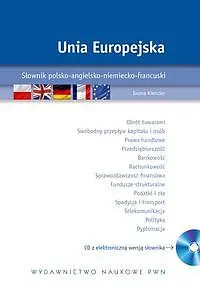 Okładka: Unia Europejska Słownik polsko-angielsko-niemiecko-francuski