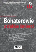 Okładka: Bohaterowie z dołów śmierci