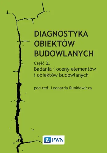 Okładka: Diagnostyka obiektów budowlanych. Część 2.