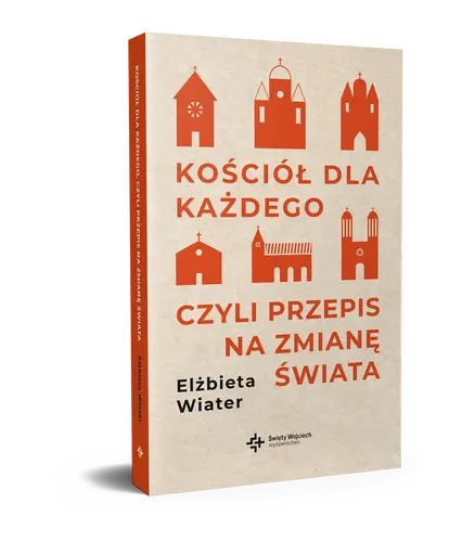 Okładka: Kościół dla każdego Czyli przepis na zmianę świata