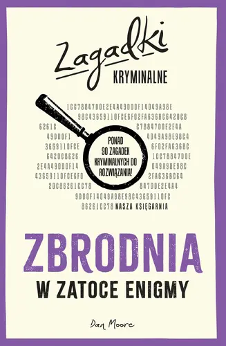 Okładka: Zbrodnia w Zatoce Enigmy. Zagadki kryminalne