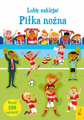 Okładka: Lubię naklejać. Piłka nożna