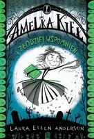 Okładka: Amelka Kieł i Złodziej Wspomnień