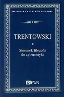 Okładka: Stosunek filozofii do cybernetyki