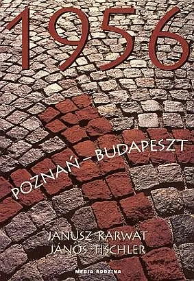Okładka: 1956. Poznań - Budapeszt