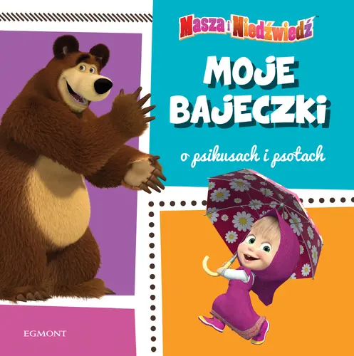 Okładka: Moje bajeczki o psikusach i psotach