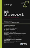 Okładka: Rak jelita grubego 2. Wybrane zagadnienia