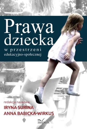 Okładka: Prawa dziecka w przestrzeni edukacyjno-społecznej (