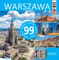Okładka: Warszawa - 99 miejsc / 99 Places / 99 Plätze / 99 мест / 99 Lugares