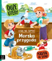 Okładka: Uczę się czytać. Duże litery. Morska przygoda. Podział na sylaby