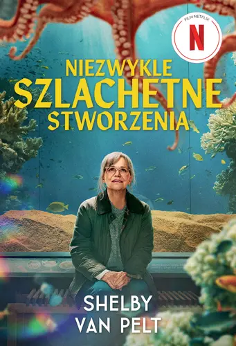 Okładka: Niezwykle szlachetne stworzenia /FILMOWA/