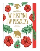 Okładka: W pustyni i puszczy- wydanie ekskluzywne (kolorowe brzegi)