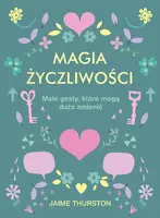 Okładka: Magia życzliwości