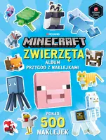 Okładka: Minecraft. Zwierzęta. Album przygód z naklejkami