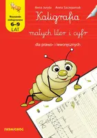 Okładka: Kaligrafia małych liter i cyfr dla prawo- i leworęcznych