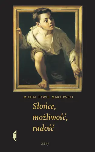 Okładka: Słońce, możliwość, radość