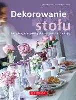 Okładka: Dekorowanie stołu