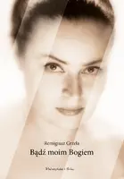 Okładka: Bądź moim Bogiem